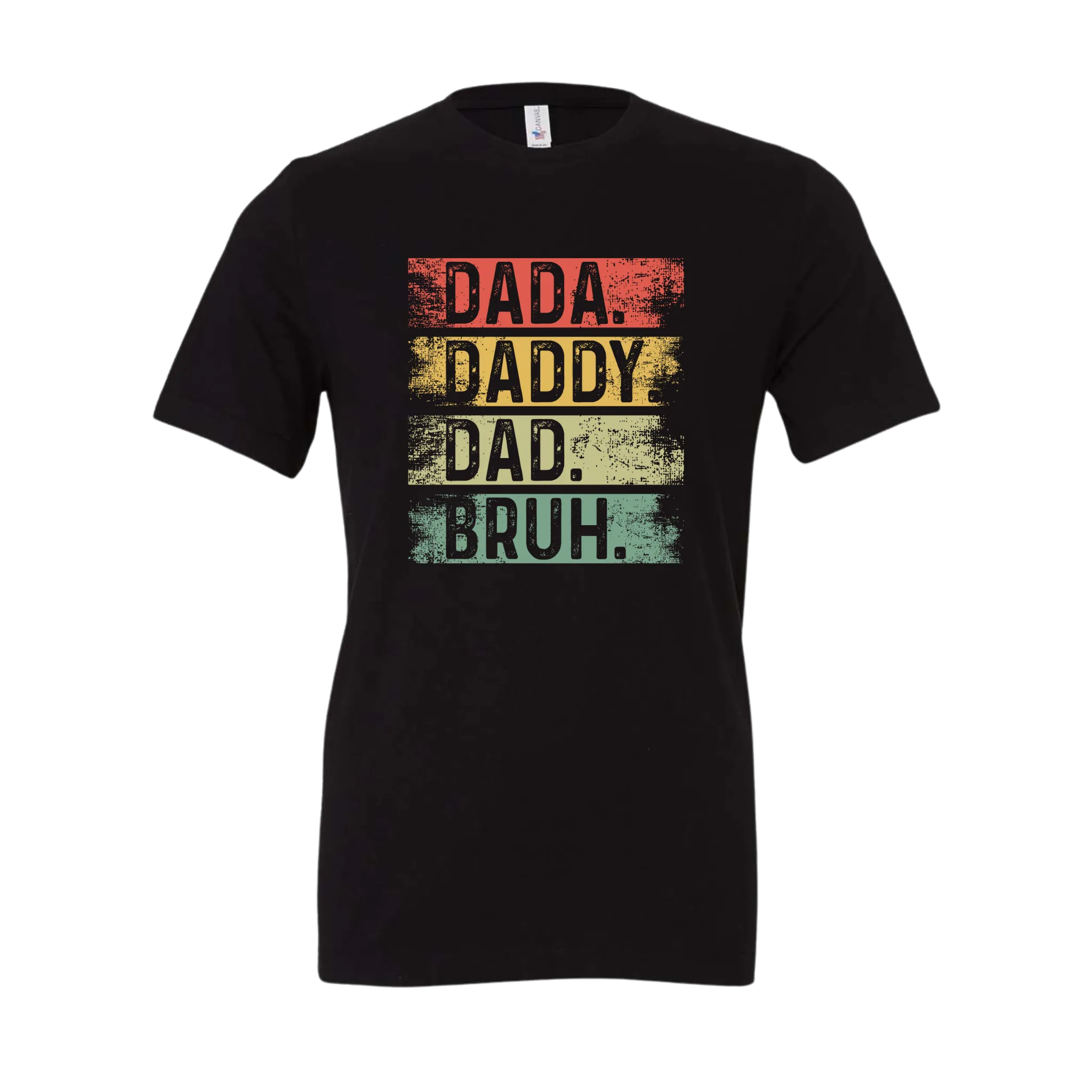 Dada Daddy Dad Bruh Tee